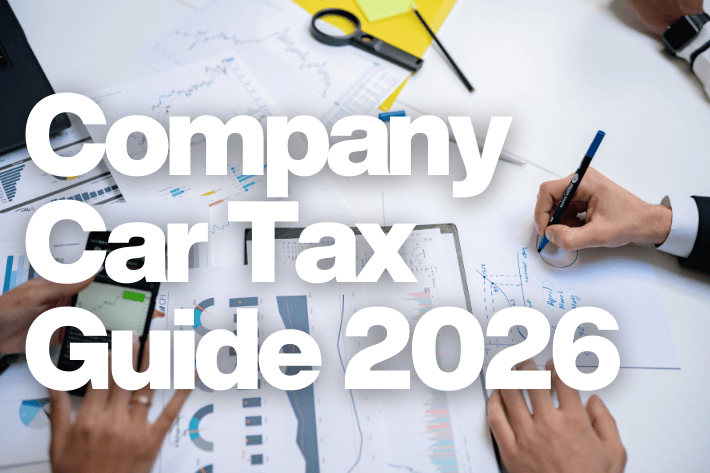 Company Car Tax Guide 2026